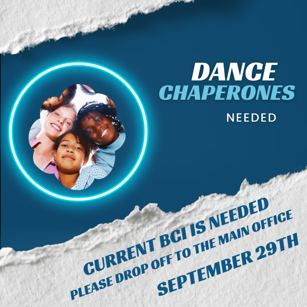 Dance Chaperones Needed
