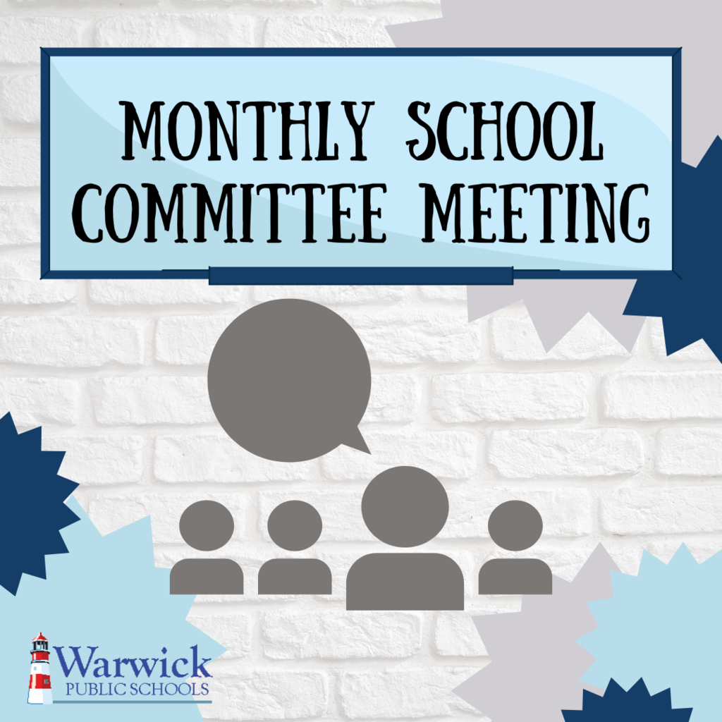 "monthly school committee meeting" warwick public schools logo