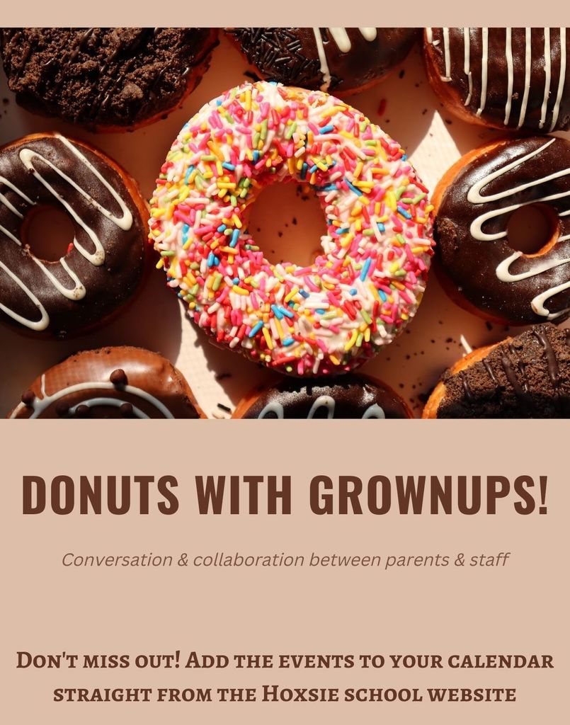 picture of donuts. text: "donuts with grownups! add the events to your calendar thru the hoxsie website"