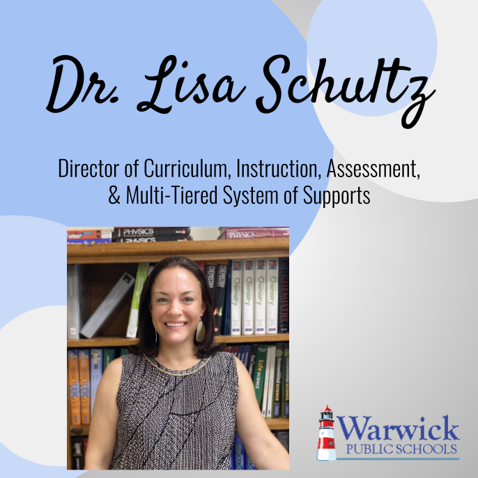 Lisa Schultz, Ph.D. Director of Curriculum, Instruction, Assessment, and Multi-Tiered System of Supports