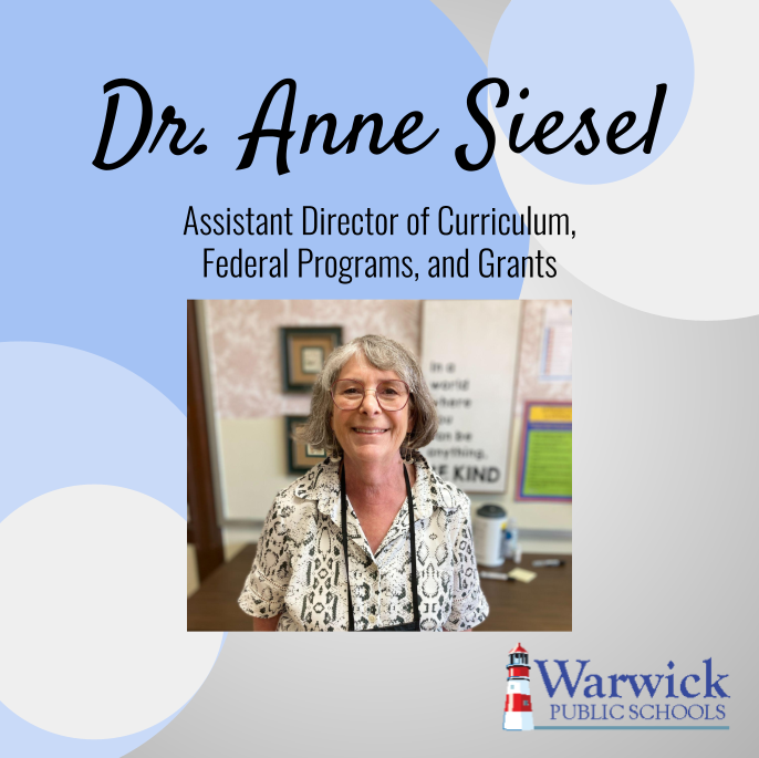 Dr. Anne Siesel, Assistant Director of Curriculum, Federal Programs, and Grants 