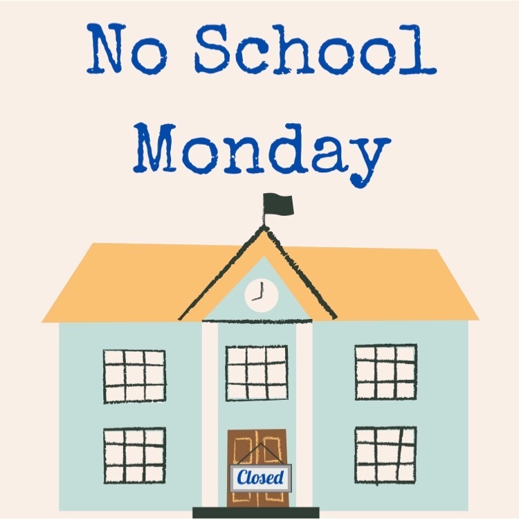 no school Monday 
