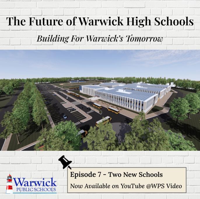 the future of warwick high schools building for warwick's tomorrow episode 7 two new schools available on our youtube channel wps video