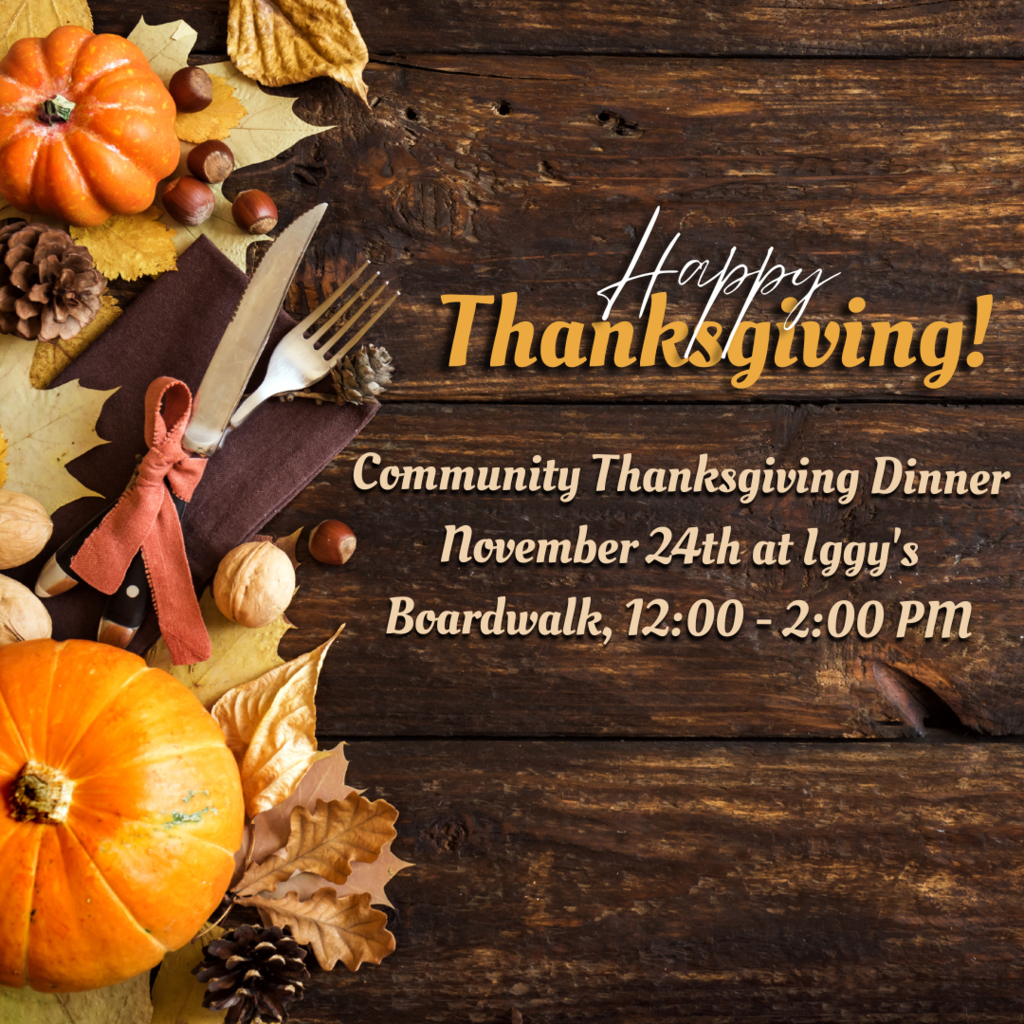 happy thanksgiving community dinner november 24th 12-2 PM
