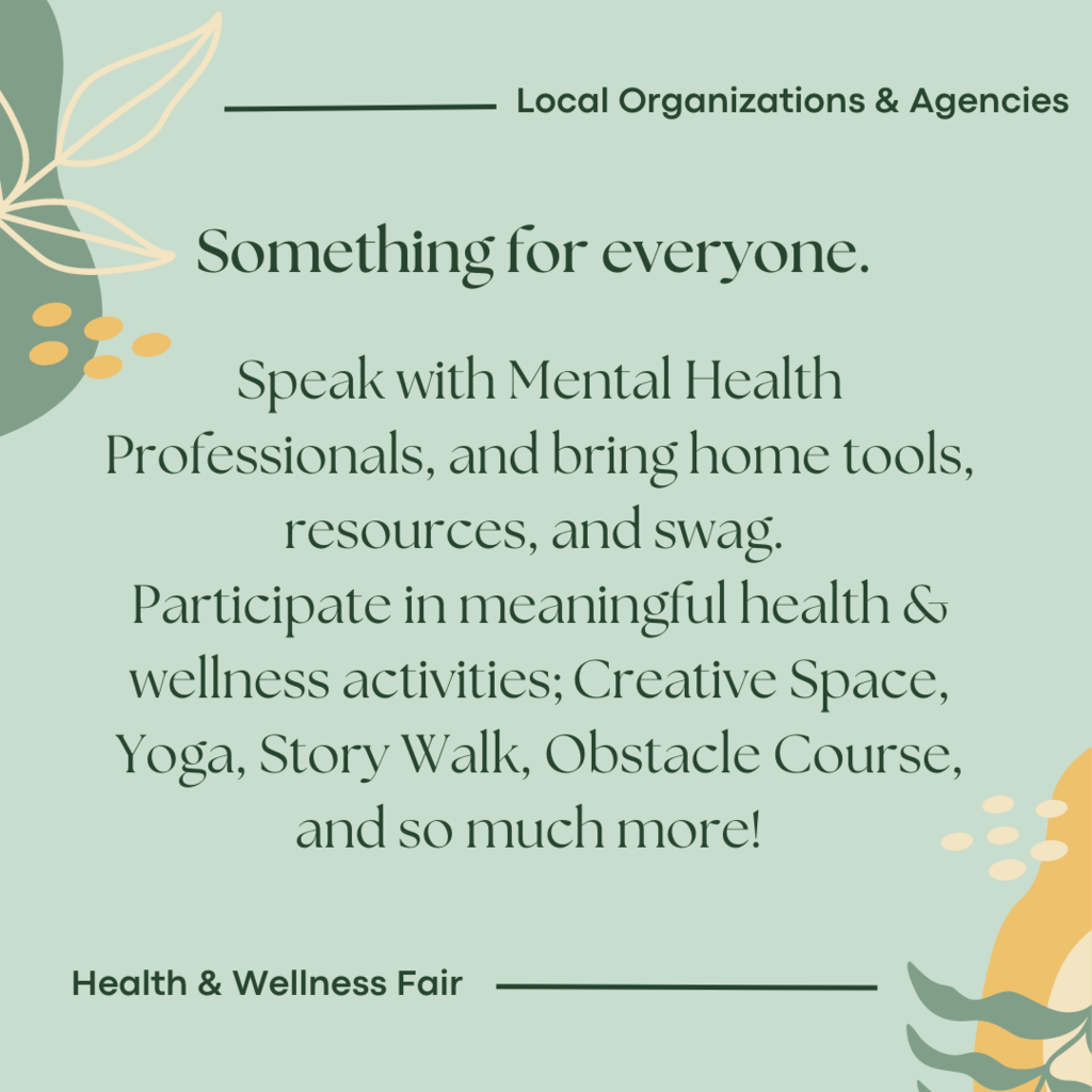 something for everyone speak with mental health professionals and bring home tools resources and swag participate in meaningful health and wellness activities 